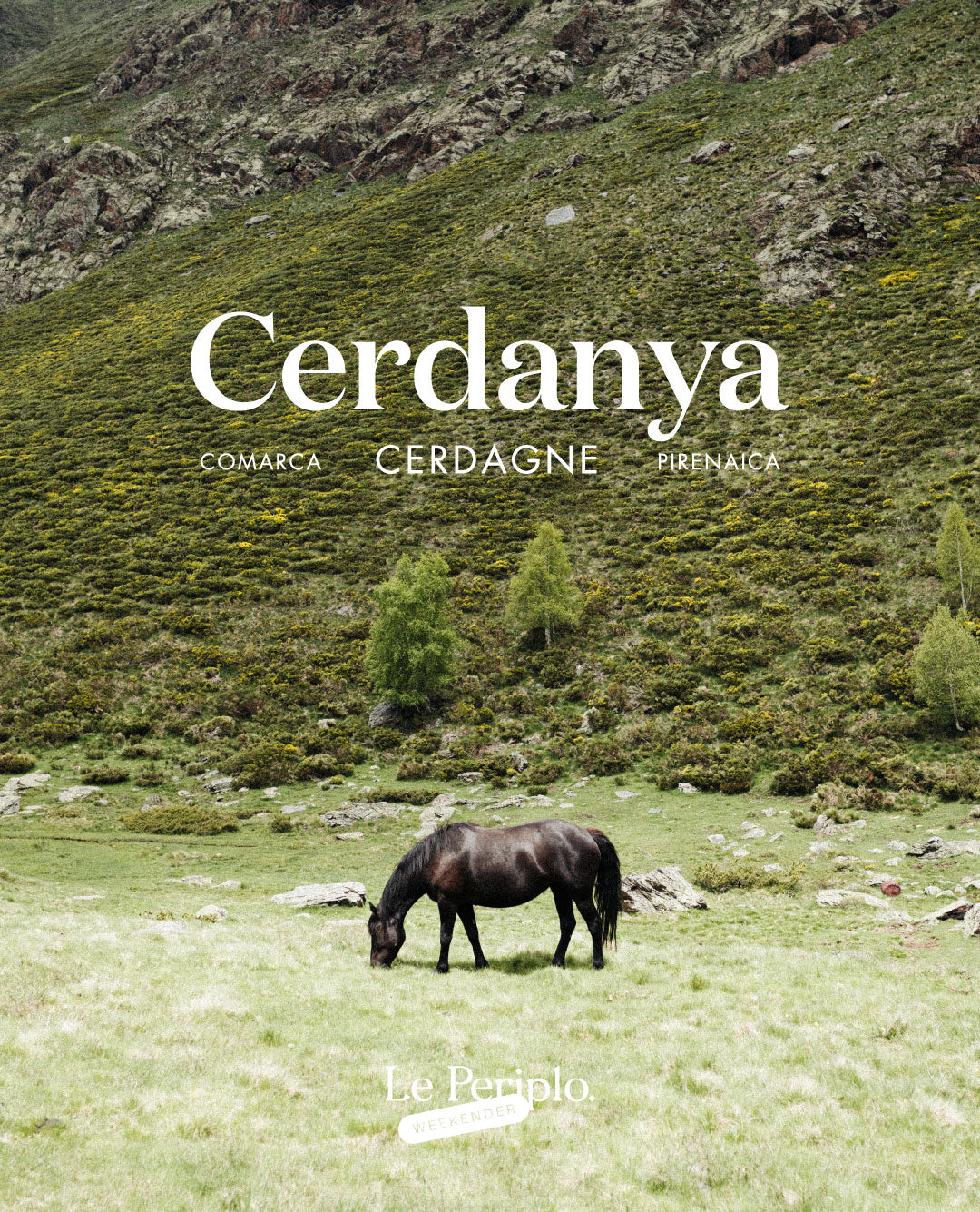 Guía de viaje La Cerdanya, Le Periplo Weekender, recomendaciones sobre Cerdanya, Cerdaña, Cataluña, recomendaciones gastronómicas de La Cerdanya