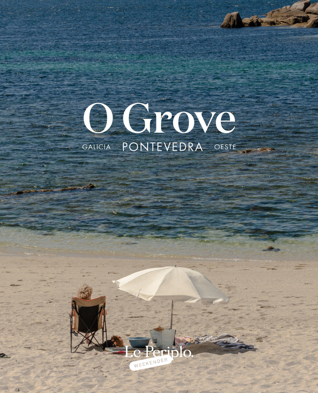 Guía de viaje O Grove, Le Periplo Weekender, playas de O Grove Pontevedra, recomendaciones sobre O Grove.