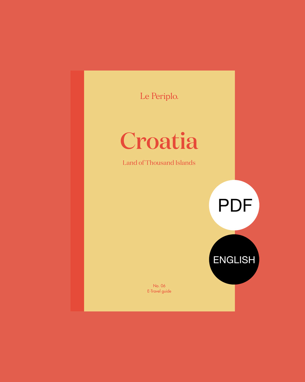 Digital Croatia travel guide, Dalmatian Coast, Le Periplo, Adriatic Sea, Croatia recommendations, tour of the Dalmatian coast.